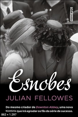 Esnobes – Julian Fellowes 2