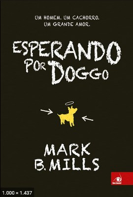 Esperando por Doggo – Mark B. Mills
