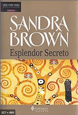 Esplendor Secreto - Sandra Brown