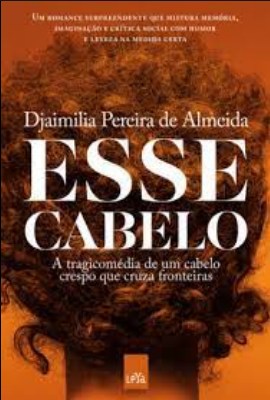 Esse Cabelo - Djaimilia Pereira de Almeida