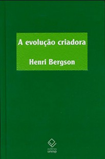 BERGSON, Henri. A Evolução Criadora pdf