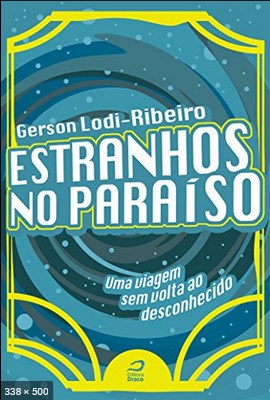 Estranhos no Paraiso – Gerson Lodi-Ribeiro