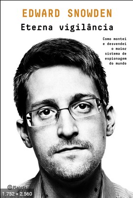 Eterna vigilancia - Edward Snowden