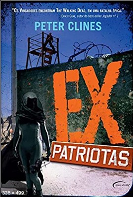 Ex-Patriotas – Peter Clines