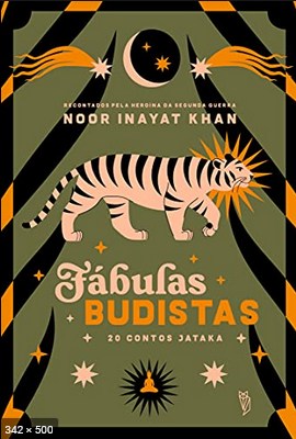 Fabulas Budistas 20 Contos Jataka – Noor Inayat Khan
