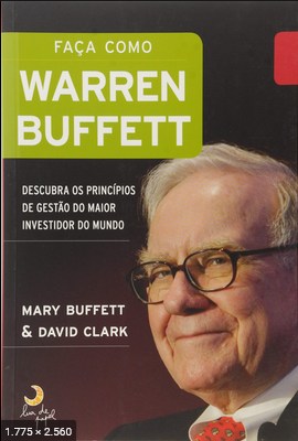 Faca como Warren Buffett – Mary Buffett