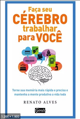 Faca seu Cerebro Trabalhar por – Renato Alves 2