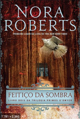 Feitico da Sombra – Nora Roberts