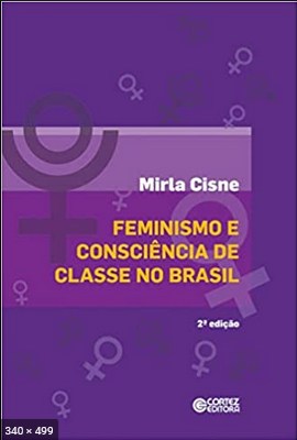 Feminismo e Consciencia de Clas – Mirla Cisne