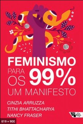 Feminismo para os 99% um manif – Cinzia Arruzza