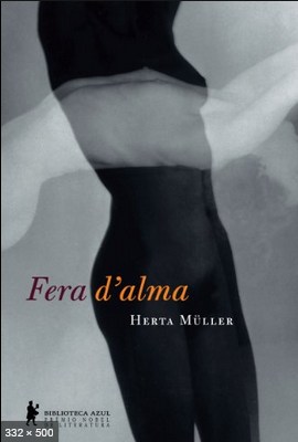 Fera D Alma - Herta Muller