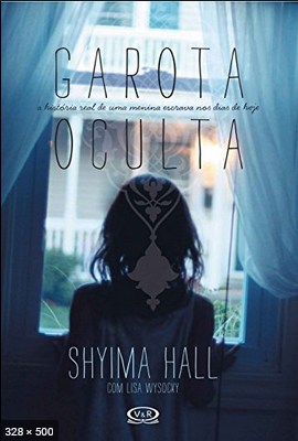 Garota Oculta – Shyima Hall