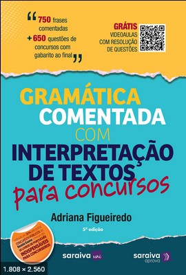 Gramatica comentada com interpretacao de t – Adriana Figueiredo