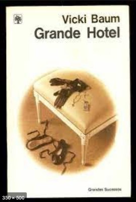 Grande hotel – Vicki Baum