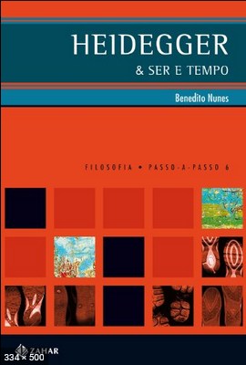 Heidegger & Ser E Tempo - Benedito Nunes