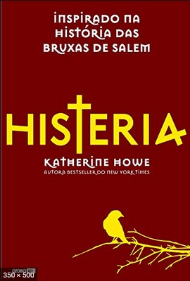 Histeria - Katherine Howe