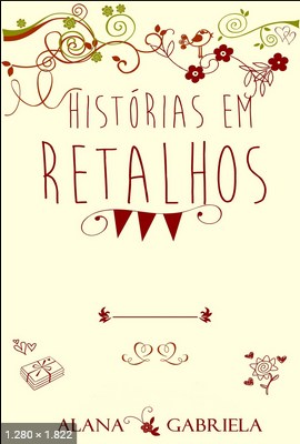 Historias em Retalhos – Alana Gabriela