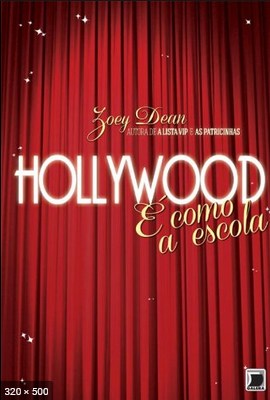 Hollywood e Como a Escola - Zoey Dean