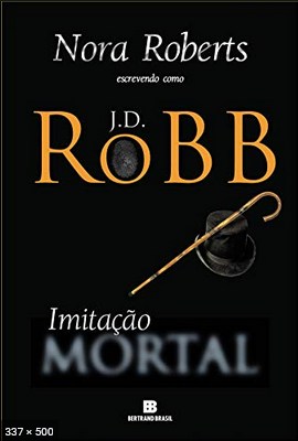 Imitacao Mortal - J. D. Robb