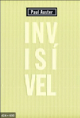 Invisivel - Paul Auster