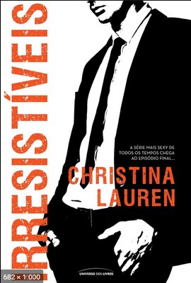 Irresistiveis – Christina Lauren