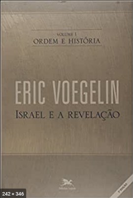 Israel e a Revelacao – Eric Voegelin