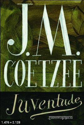 Juventude - J. M. Coetzee
