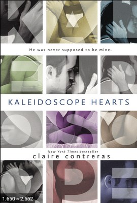 Kaleidoscope Hearts – Claire Contreras
