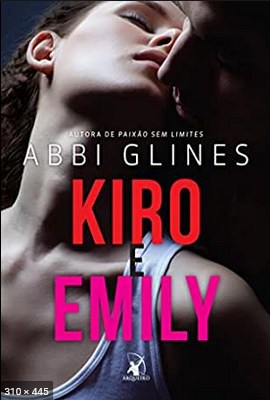 Kiro & Emily - Abbi Glines 2