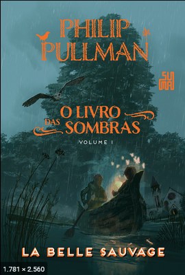 La Belle Sauvage – Philip Pullman