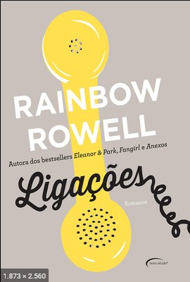 Ligacoes – Rainbow Rowell