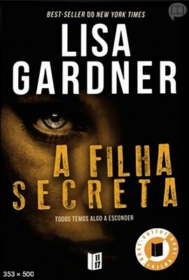 Lisa Gardner – A Filha Secreta – Michelle