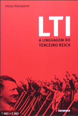 LTI, a Linguagem do Terceiro Reich – Victor Klemperer