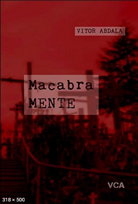 Macabra Mente – Vitor Abdala
