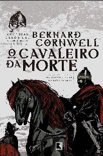Bernard Cornwell – Cronicas Saxonicas II – O CAVALEIRO DA MORTE doc