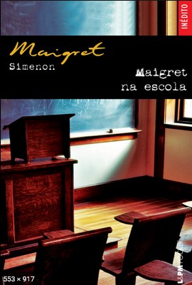 Maigret na Escola - Georges Simenon