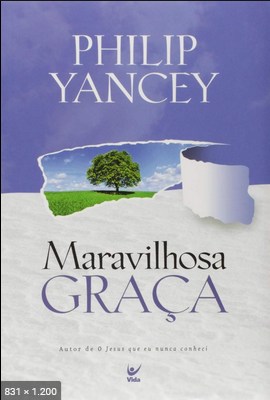 Maravilhosa Graca – Philip Yancey