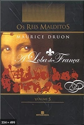 Maurice Druon - Loba de Franca
