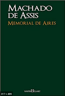Memorial de Aires - Machado de Assis 2