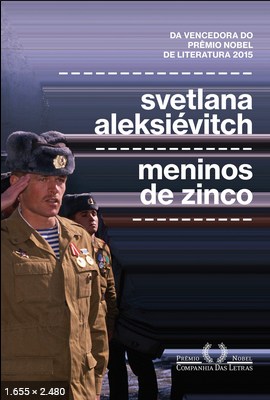 Meninos de Zinco – Svetlana Aleksievitch