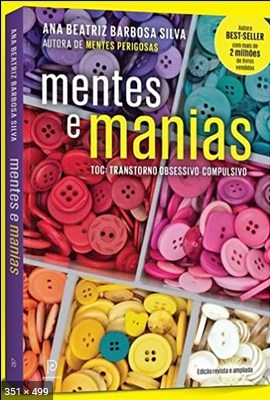 Mentes E Manias - Ana Beatriz Barbosa Silva 2