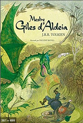 Mestre Giles dAldeia - J. R. R. Tolkien