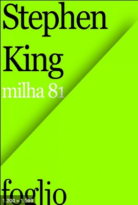 Milha 81 – Stephen King