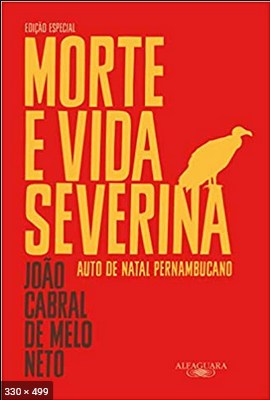 Morte e Vida Severina – Joao Cabral de Melo Neto
