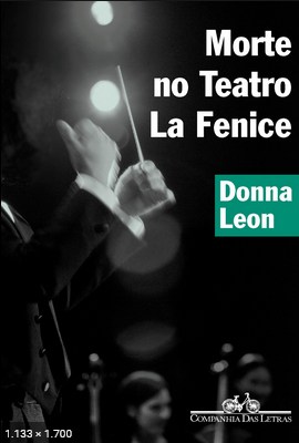 Morte no Teatro La Fenice – Donna Leon
