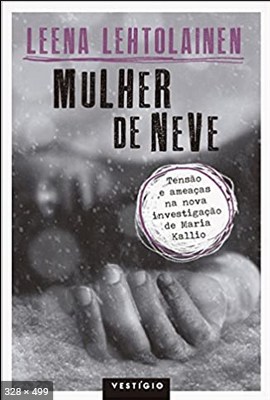 Mulher de Neve – Leena Lehtolainen