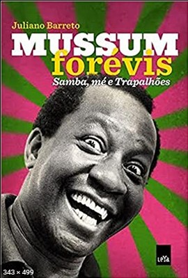 Mussum Forevis - Samba, me e trapalhoes - Juliano Barreto