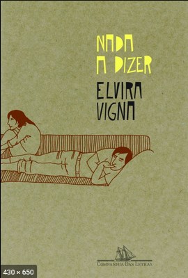 Nada a Dizer - Elvira Vigna