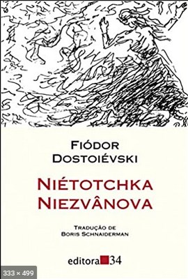 Nietotchka Niezvanova – Fiodor Dostoievski