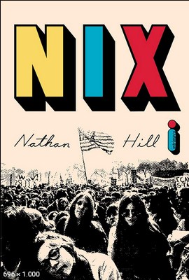 Nix - Nathan Hill 2